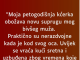 “Moja petogodišnja kćerka obožava novu suprugu mog bivšeg muža…”