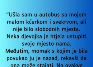 “Ušla sam u autobus sa mojom malom kćerkom i svekrvom…”