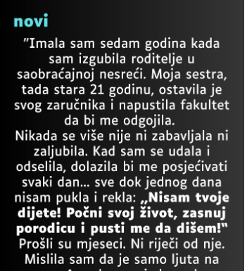 “Imala sam sedam godina kada sam izgubila roditelje…”