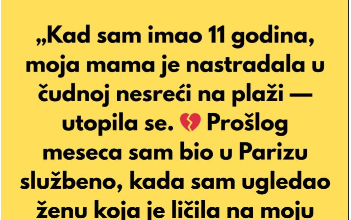 „Kad sam imao 11 godina, moja mama je umrla u neobičnoj nesreći na plaži.“