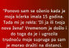 “Odlučio sam se opet oženiti kada mi je kćerka napunila 15 godina a ona je rekla: “Ili ona ili ja…”