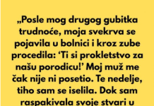„Posle mog drugog gubitka trudnoće, moja svekrva se pojavila u bolnici i kroz zube rekla…