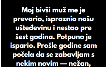 “Moj bivši muž me je prevario, ispraznio našu ušteđevinu i nestao pre šest godina…”