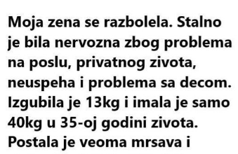 “Moja žena se razbolila”