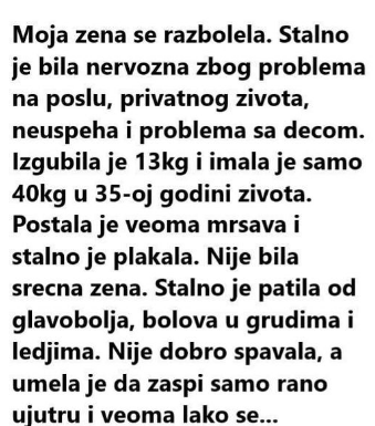 “Moja žena se razbolila”
