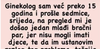 Ginekolog sam više od 15 godina i prošli tjedan kod mene je došao mladi …