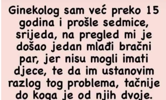 Ginekolog sam više od 15 godina i prošli tjedan kod mene je došao mladi …