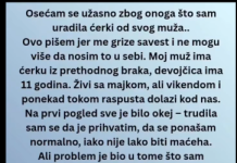 “Osećam se užasno zbog onoga što sam uradila ćerki od svog muža…”