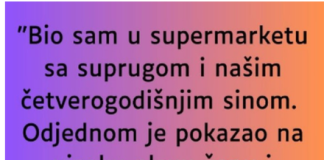 “Bio sam u supermarketu sa suprugom…”